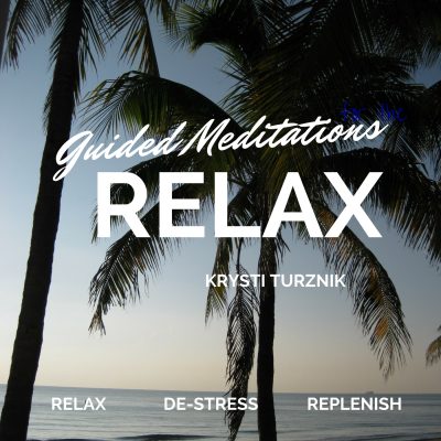 Guided Meditations for Relaxation